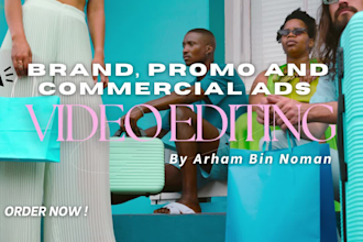 do brand, promo and commercial ads video editing