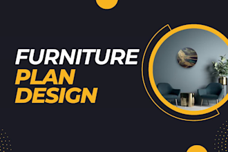 create a professional furniture plan, design, or DIY for you