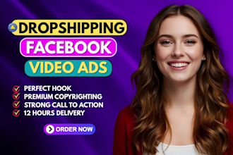create dropshipping facebook video ads, tik tok ads, instagram reels