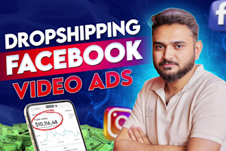 create shopify facebook video ads or tiktok ads for dropshipping products