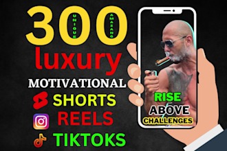 create luxury motivational instagram reels, youtube shorts and tiktoks