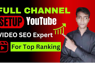 do youtube channel create and setup with video SEO specialist