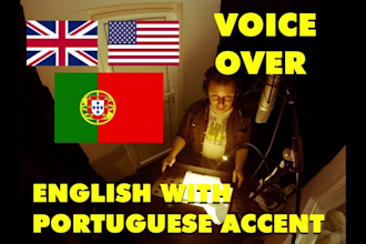 record a voice over in english with a portuguese accent