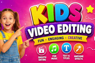 do professional  kids video editing create kids learning videos, educational