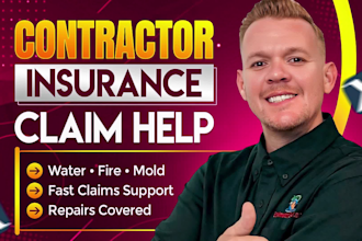 manage contractors claims for water, fire, mold, and repairs