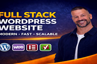 design and develop a modern wordpress website as a full stack developer