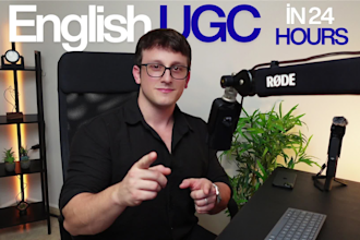 make a english ugc video for you in 24 hours