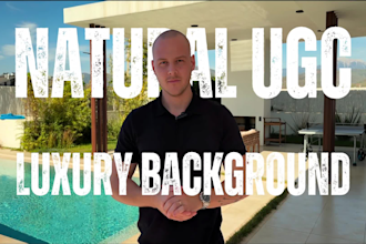 create a natural tiktok reels ugc in a luxury villa