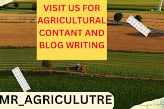 write agriculture related content, blogs and research proposal