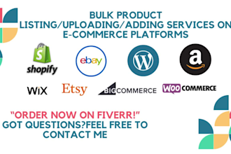 do bulk product listing, product uploading, add products to shopify amazon ebay