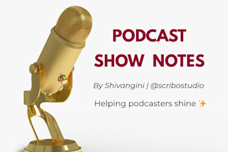 write SEO optimized podcast show notes