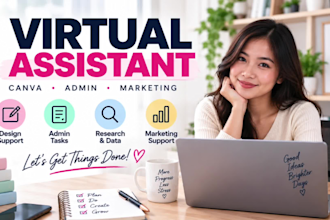 be your virtual assistant for canva, admin and marketing