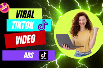create viral tiktok video ads, tik tok ad, tik tok video ad