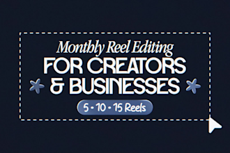 be your monthly short form video editor