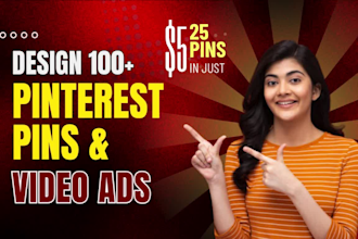 design 100 beautiful pinterest pins and video ads