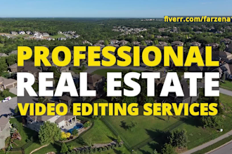 provide real estate video editing services within 24 hours