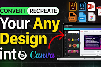 redesign, recreate, convert anything in canva in 1 hour