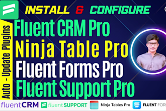 setup fluentcrm pro, ninja table pro, fluent forms pro or fluent support pro