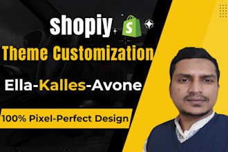 build shopify website or shopify theme customization, ella, kalles, avone
