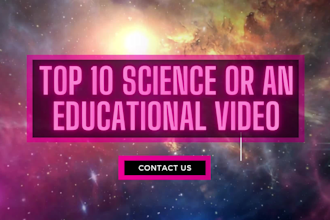 create a science or an educational video for your business
