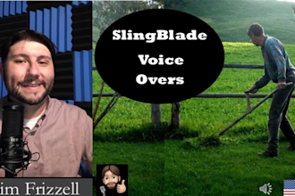 record a slingblade character voice over