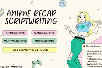 write anime recap script, manga recap, manhwa recap, movie summary, comic script