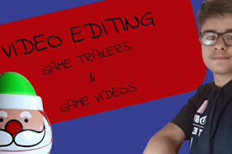 edit a funny gaming video for youtube or a game trailer
