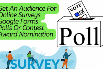 get audience for contest nominations, online surveys or polls google forms