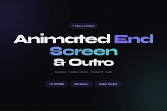 create animated youtube end screen, outro or product demo end card