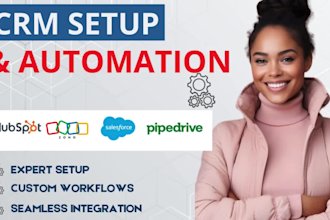do expert CRM setup and automation of hubspot, salesforce, pipedrive, zoho CRM