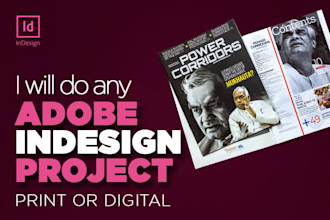 do any adobe indesign project, print or digital