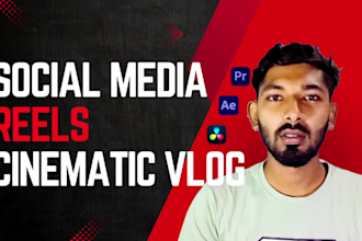 professionally edit your vlogs, youtube videos, and social media reels