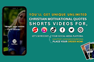 create christian motivational shorts, reels for youtube, tiktok