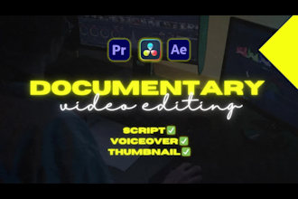 do documentary video editing for your youtube channel
