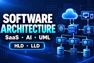 design software solution architecture and uml, hld, lld for saas and ai systems