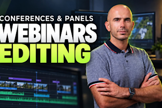 edit webinars, conference talks and panel discussions