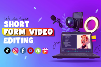 do short form video editing for tik tok, reels,  youtube shorts with caption