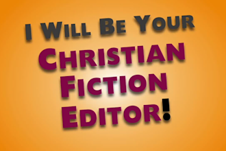 be your christian fiction editor