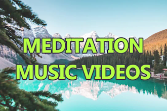 create 20 meditation relaxing videos for youtube