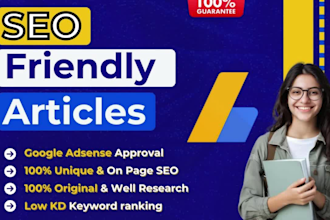 write 30 SEO friendly articles for quick google adsense approval