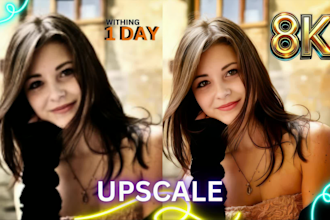 improve your photo quality and upscale it up to 8k