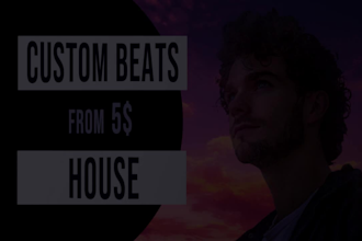 produce custom house music