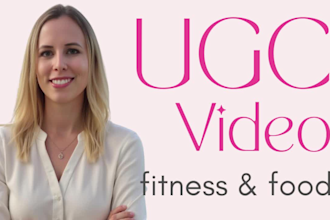 create authentic and converting ugc content fitness and food