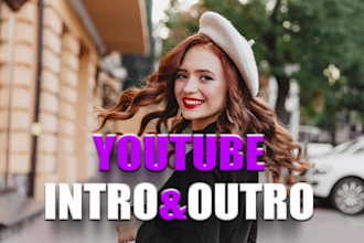 create youtube intro and outro for you