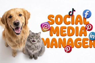 be your social media manager for pet shop, grooming and vet
