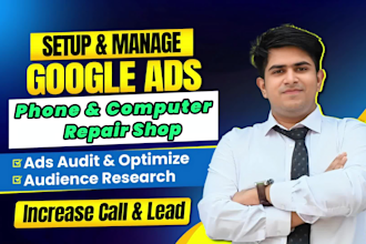 setup google ads for cell phone laptop and computer repair shop