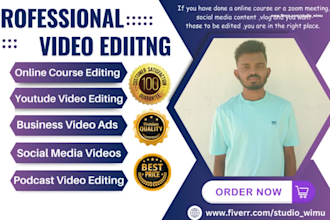 edit your youtube video,elearning video,fiction film or any