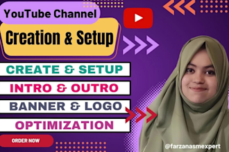 create, setup, design logo, banner, optimize youtube channel