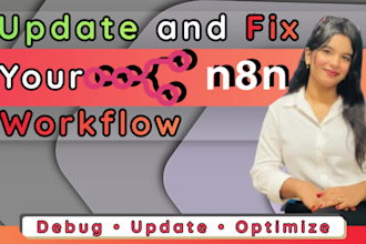 fix, update or debug your n8n workflow and automation