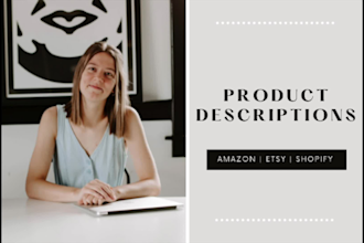 create SEO product descriptions for etsy, shopify, and your website